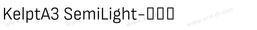 KelptA3 SemiLight字体转换 KelptA3 SemiLight字体转换